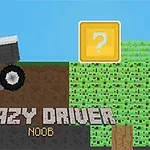 Egy kockás figura vezet egy járművet egy blokkokból álló tájon, mellette egy kérdőjeles sárga kocka és a Crazy Driver Noob felirat