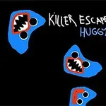 Fekete háttéren kék arcok piros szájjal és éles fogakkal, fekete és fehér szemekkel, valamint a „Killer Escape Huggy” felirat