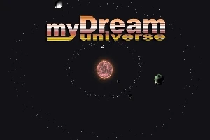 Sötét háttéren bolygók keringenek egy központi izzó objektum körül, fent pedig myDream universe felirat látható