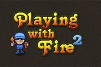 Robbantsd fel ellenfeled a Playing with Fire bomberman játékban!
