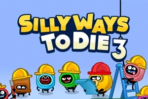Rajzfilm stílusú figurák különféle színű sisakokban, amint építkezési szituációban állnak kék háttér előtt, a Silly Ways To Die 3 felirat alatt
